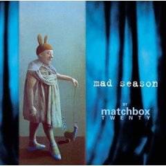 Matchbox Twenty : Mad Season
